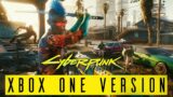 CYBERPUNK 2077 – HOW BAD IS THE XBOX ONE VERSION ???