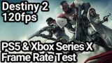 Destiny 2 120fps Mode PS5 and Xbox Series X Frame Rate Test