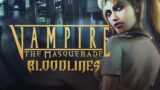 Vampire the Masquerade: Bloodlines – Part 8