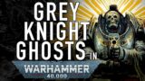 40 Facts and Lore on Grey Knight Ghosts in Warhammer 40K
