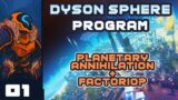 I Can't Wait To Cover The Sun In Belt Spaghetti! – Let's Play Dyson Sphere Program – Part 1