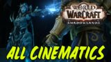 WoW Shadowlands All Cinematics in Chronological Order ( Sylvanas' Choice Cinematic )