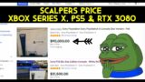 Ebay Scalpers Price for Xbox Series X, PS5, & RTX 3080 / 3070 | Do Not Buy!