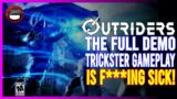 OUTRIDERS | Trickster Gameplay – This Class is AMAZING! (Demo)