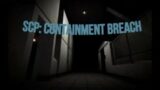 Escaping the SCP Foundation!   SCP – Containment Breach