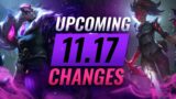 MASSIVE CHANGES: NEW BUFFS & NERFS Coming in Patch 11.17 – League of Legends