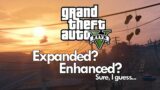 Expanded & Enhanced Disappointment for GTA V