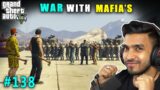WAR WITH MAFIA'S | TECHNO GAMERZ GTA V GAMEPLAY #138