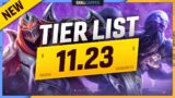 NEW 11.23 TIER LIST: MASSIVE CHANGES! – League of Legends